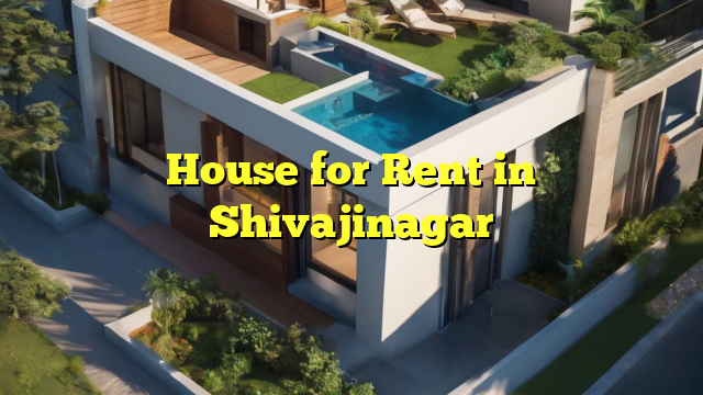 House for Rent in Shivajinagar