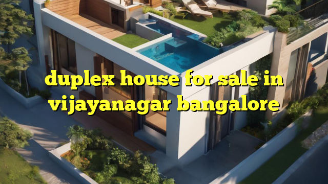 duplex house for sale in vijayanagar bangalore