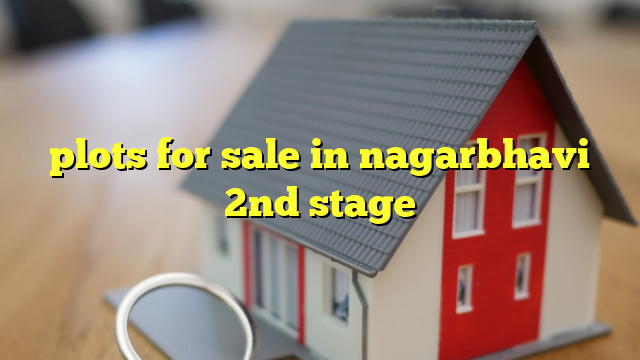 plots for sale in nagarbhavi 2nd stage